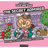 Color and Solve: The Secret Admirer: Pictures to Color. a Mystery to Unravel.