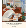 One Week in January: New Paintings for an Old Diary