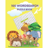 100 wordsearch puzzle book: word search game for kid age 4-8 large print 8.5*11 inches 110 pages Activities&Games