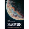 Star Wars: Essays Exploring a Galaxy Far, Far Away