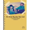 The Words That Were Never Said: A Collaboration of Love