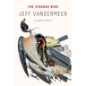 The Strange Bird: A Borne Story