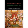 Catholic Church Fathers: Patristic and Scholarly Proofs