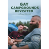 Gay Campgrounds Revisited