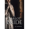 A Harlot Bride