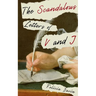The Scandalous Letters of V and J