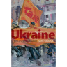Ukraine: Birth of a Modern Nation
