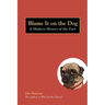 Blame It on the Dog: A Modern History of the Fart