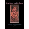 Our Cause for His Glory: Christianisation and Emancipation in Jamaica