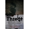 Threat: Palestinian Political Prisoners in Israel