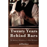Twenty Years Behind Bars: The spirited adventures of a real bartender