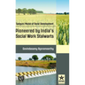 Sadguru Model of Rural Development: Pioneered by India's Social Work Stalwarts
