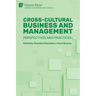 Cross-Cultural Business and Management: Perspectives and Practices