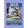 Joan of Arc & Pope Pius X: Classic Catholic Comics 9