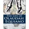 The Life of Olaudah Equiano
