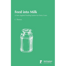 Feed into Milk: A New Applied Feeding System for Dairy Cows