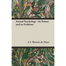 Animal Psychology - Its Nature and Its Problems