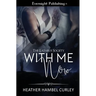 With Me Now