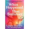 What Happened That Summer