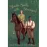 Shade Spells with Strangers