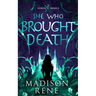 She Who Brought Death