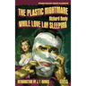 The Plastic Nightmare / While Love Lay Sleeping