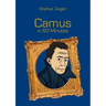 Camus in 60 Minutes: Great Thinkers in 60 Minutes