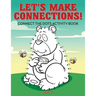 Let's Make Connections! Connect the Dots Activity Book