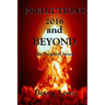 Predictions 2016 and Beyond: The Prophets Speak