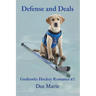 Defense and Deals: Goshawks Hockey Romance #2