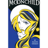 Moonchild: A Prologue