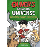 Oliver's Great Big Universe #3: Evolution Changes Everything!