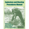 Explosives and Blasting Procedures Manual