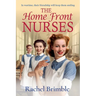 The Home Front Nurses