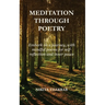 Meditation Through Poetry