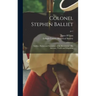 Colonel Stephen Balliet: Soldier, Patriot and Statesman of the Revolution: His Ancestry, Youth and Education; pt.1