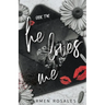 He Loves Me (Book Two)
