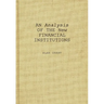 An Analysis of the New Financial Institutions: Changing Technologies, Financial Structures, Distribution Systems, and Deregulation