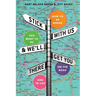 Stick With Us And We'll Get You There: How To Be Where You Want To Be On The Road And In Life