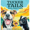 Tuck, Cluck & Buck: The Quest for a Pup's New Home