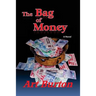 The Bag of Money