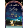 Comes the Dawn: A totally heart-wrenching and gripping historical page-turner