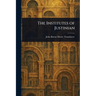 The Institutes of Justinian
