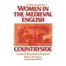Women in the Medieval English Countryside: Gender and Household in Brigstock Before the Plague