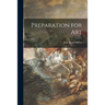 Preparation for Art