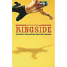 Ringside: A History of Professional Wrestling in America