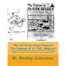 The US Army Armor School's The Defense of St. Vith, Belgium: An important historical work reprinted, with notes on the various editions, contents of a