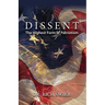 Dissent, The Highest Form of Patriotism