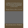 A First Etymological Dictionary of Basque as an Indo-European Language: Basque Native, Basic Lexicon