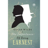 The Importance of Being Earnest